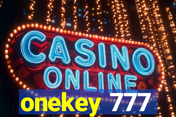onekey 777